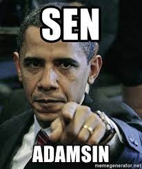 SEN ADAMSIN - Pissed off Obama | Meme Generator