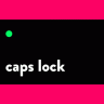 *CAPS LOCK